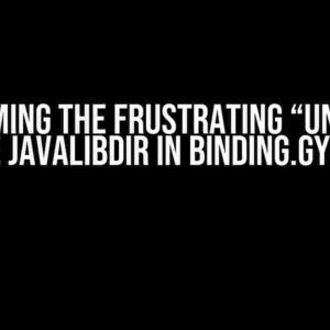 Overcoming the Frustrating “Undefined variable javalibdir in binding.gyp” Error